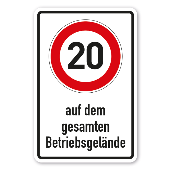 Verkehrsschild 20 km/h auf dem gesamten Betriebsgelände