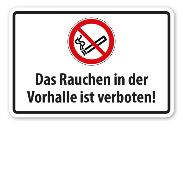 Verbotsschild Das Rauchen in der Vorhalle ist verboten