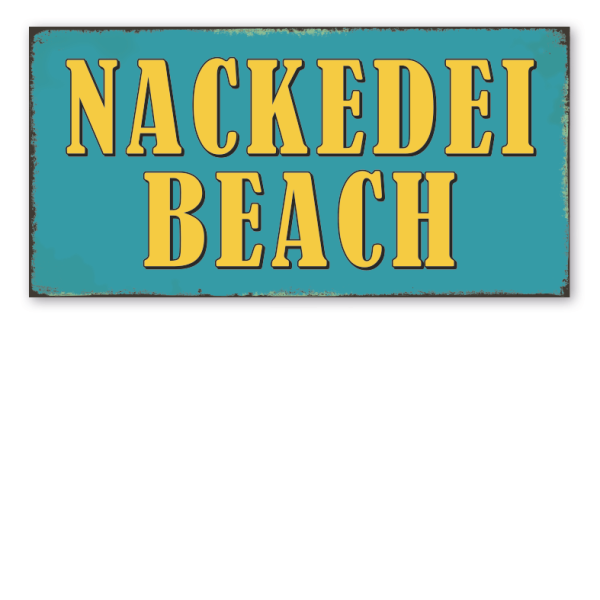 Retro Schild Nackedei Beach