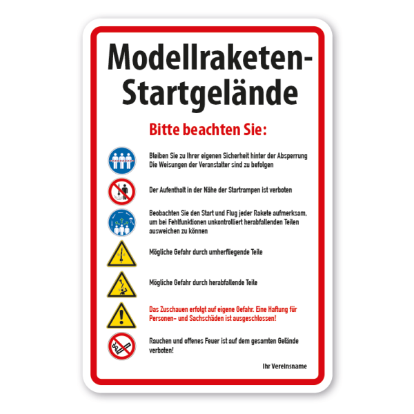 Hinweisschild Modellraketen-Startgelände - Zuschauerhinweise - mit Ihrer Betreiberangabe