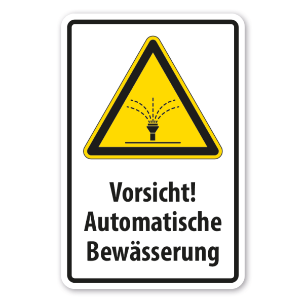 Warnschild Vorsicht - Automatische Bewässerung - Sprinkleranlage