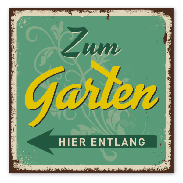 Retroschild / Vintage-Schild Zum Garten - hier entlang - Pfeil links