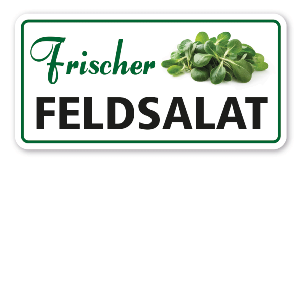 Verkaufsschild Frischer Feldsalat