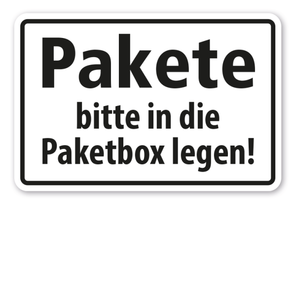 Schild für Zusteller - Pakete bitte in die Paketbox legen