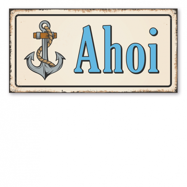 Retroschild / Vintage-Schild Ahoi – Ankerschild