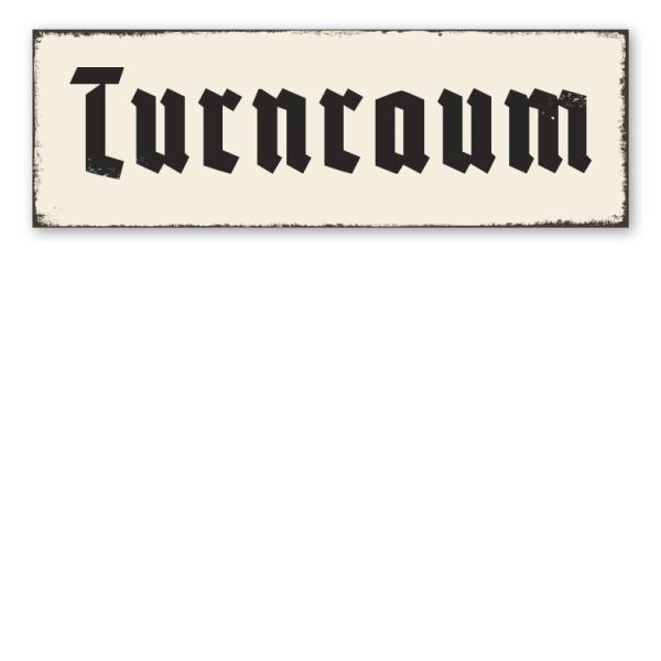 Retroschild Turnraum