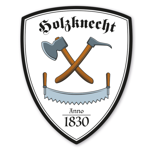 Zunftwappen Holzknecht mit Zunftnamen, Gründungsjahr oder Ihrem Wunschtext - Maibaumschild - Wappen W