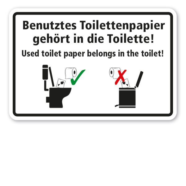 Schild für Toiletten - Benutztes Toilettenpapier gehört in die Toilette - Used toilet paper belongs in the toilet