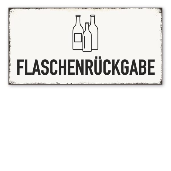 Retro Schild Flaschenrückgabe - mit Flaschen