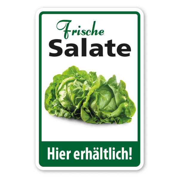 Verkaufsschild Frische Salate - Hier erhältlich