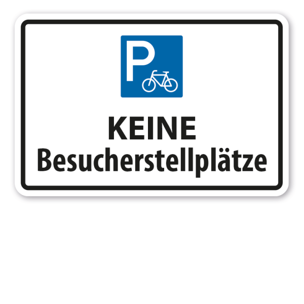 Parkplatzschild für Fahrräder - Keine Besucherstellplätze