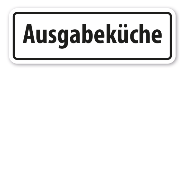 Schild Ausgabeküche