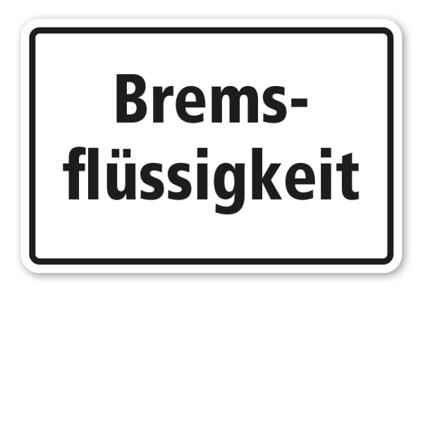 Hinweisschild Bremsflüssigkeit