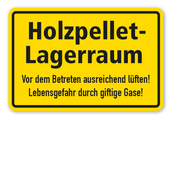 Schild Holzpellet-Lagerraum - Vor dem Betreten ausreichend lüften - Lebensgefahr durch giftige Gase