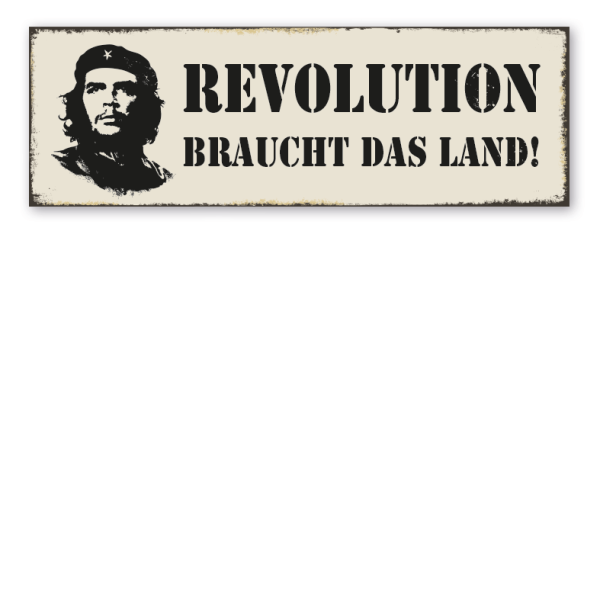 Retroschild Revolution braucht das Land