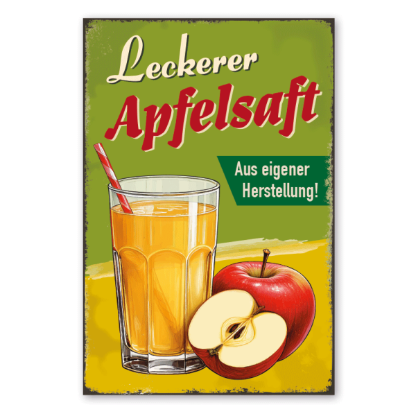 Retro Schild Leckerer Apfelsaft - Aus eigener Herstellung