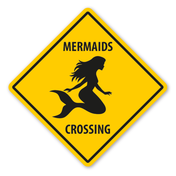 Warnschild Mermaids (Meerjungfrauen) crossing