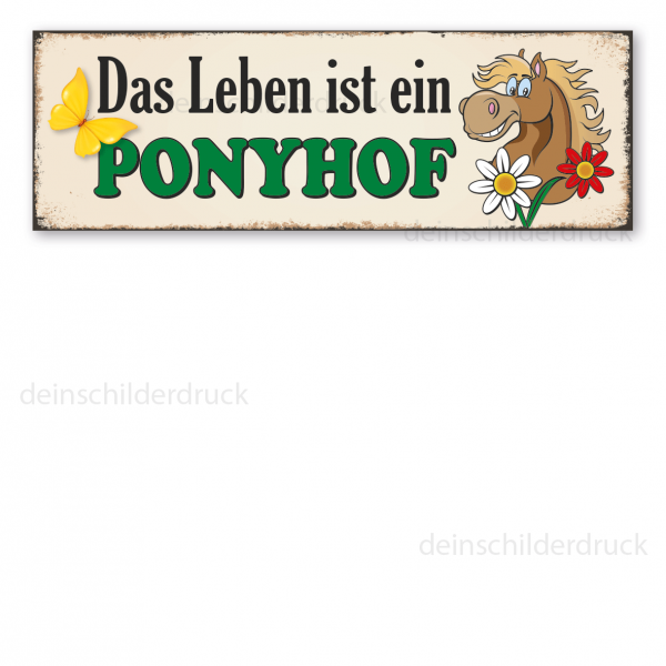 Retro Spruchschild Das Leben ist ein Ponyhof