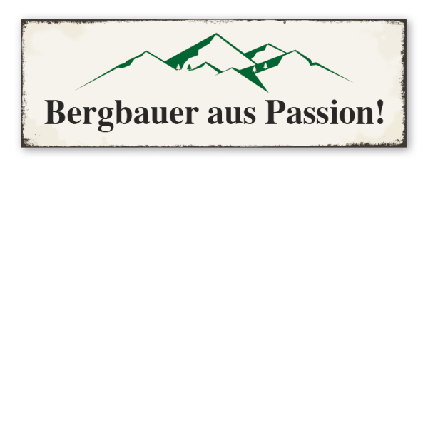 Retroschild Bergbauer aus Passion