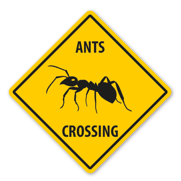 Warnschild Ants (Ameisen) crossing - mit und ohne Text