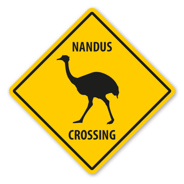 Warnschild Nandus crossing - mit und ohne Text