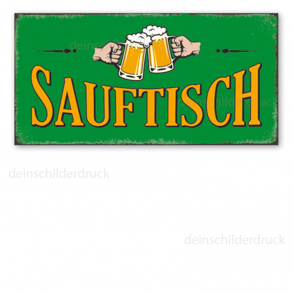 Retro Schild Sauftisch