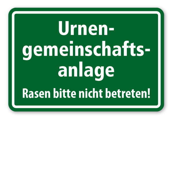 Schild Urnengemeinschaftsanlage - Rasen bitte nicht betreten