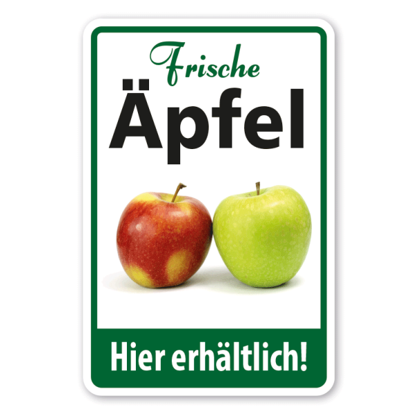 Verkaufsschild Frische Äpfel - Hier erhältlich