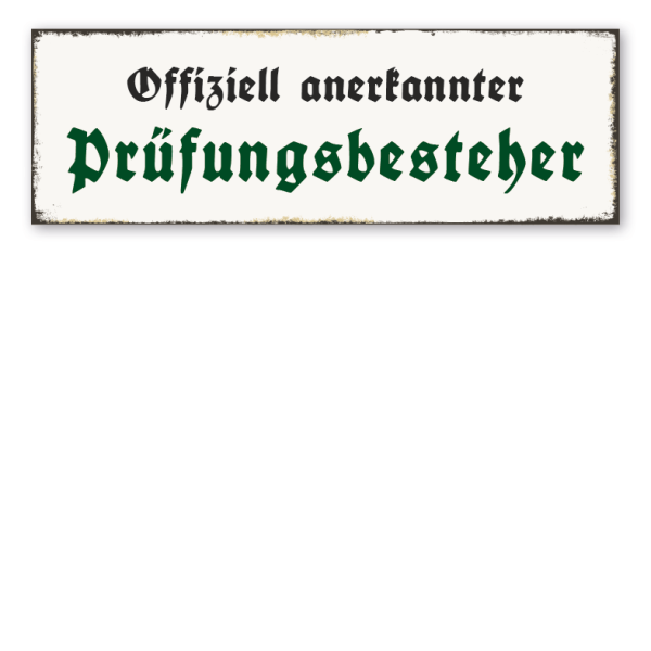 Retroschild Offiziell anerkannter Prüfungsbesteher