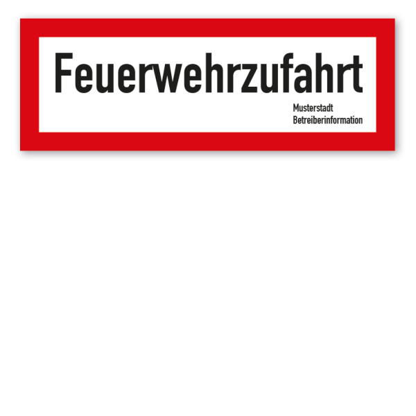 Brandschutzschild Feuerwehrzufahrt - Mit Betreiberinformation