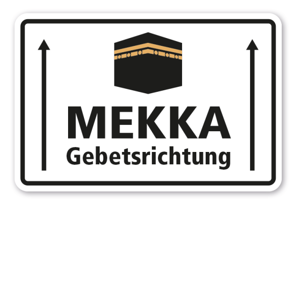 Schild Mekka Gebetsrichtung