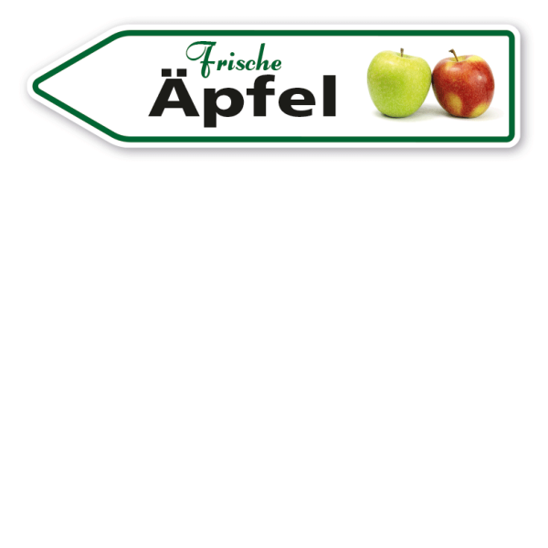 Pfeilschild / Verkaufsschild Frische Äpfel - Hofschild