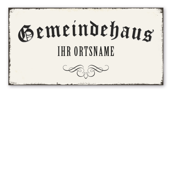 Retro Schild Gemeindehaus - mit Ihrem Namenseindruck