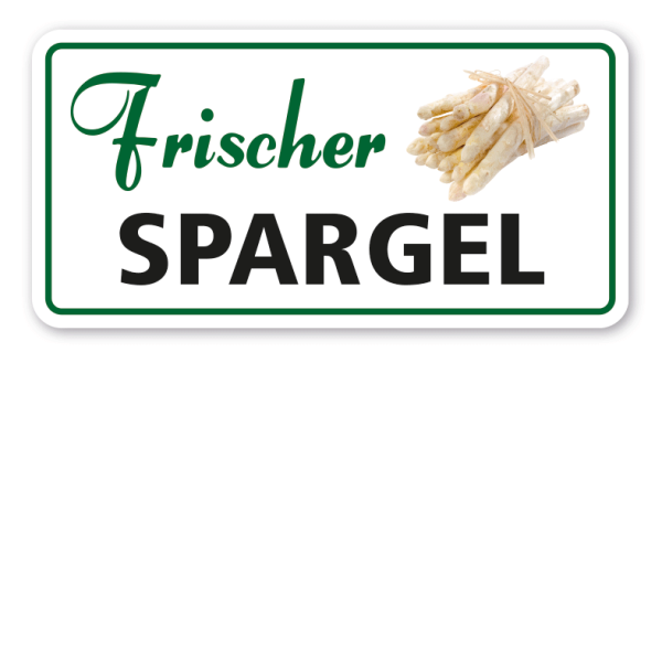 Verkaufsschild Frischer Spargel